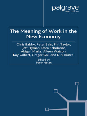 cover image of The Meaning of Work in the New Economy